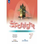 У.  7кл. Англ.яз. Spotlight (Английский в фокусе) Раб.тет. (Ваулина Ю.Е.,Дули Дж.,Подоляко О.Е.и др.