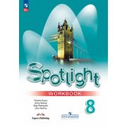 У.  8кл. Англ.яз. Spotlight (Английский в фокусе) Раб.тет. (Ваулина Ю.Е.,Дули Дж.,Подоляко О.Е.и др.